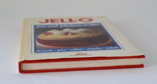 Jell-O Cookbook: Fun and Fabulous Recipes [Desserts, Salads]