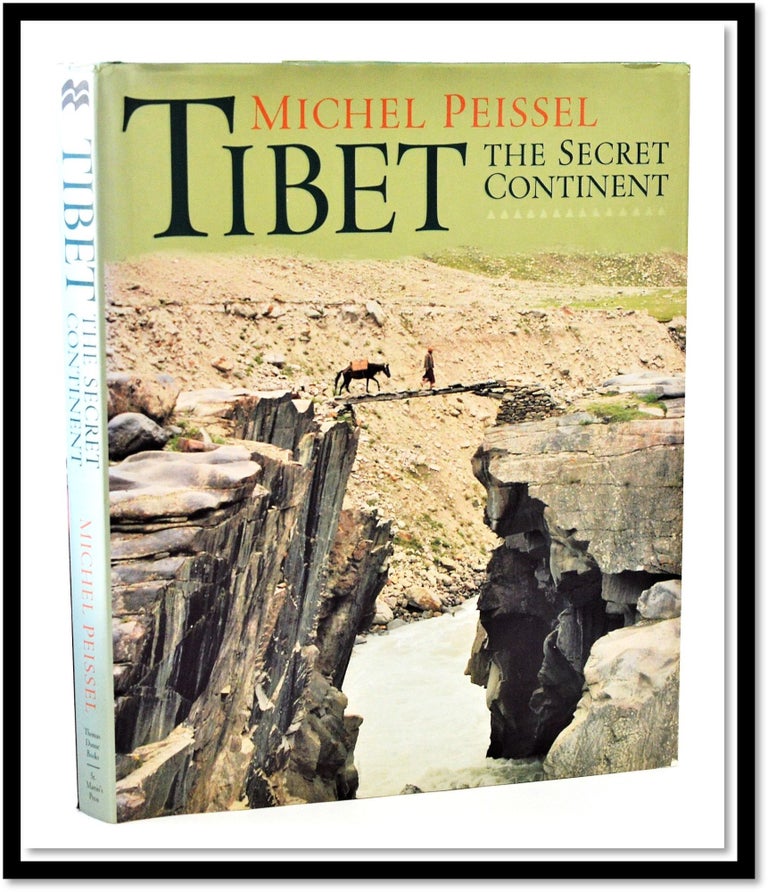 Item #010692 Tibet: The Secret Continent. Michel Peissel.