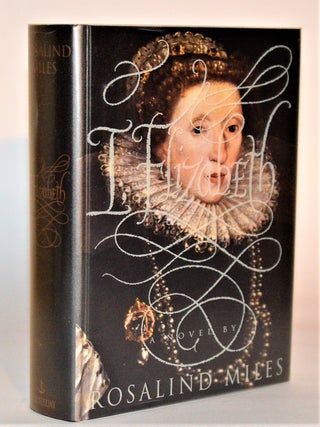 Item #010753 I Elizabeth. Rosalind Miles