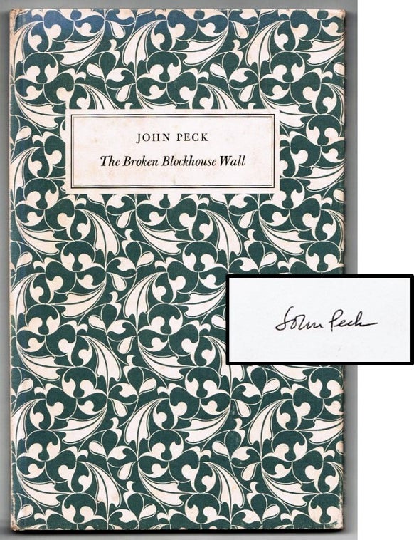 Item #011131 The Broken Blockhouse Wall. John Peck.