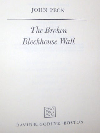 The Broken Blockhouse Wall