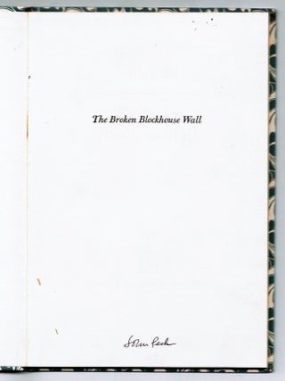 The Broken Blockhouse Wall