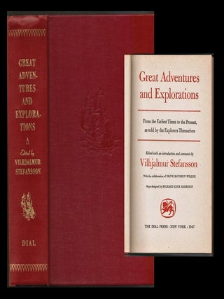 Item #011136 Great Adventures and Explorations: From the Earliest Times to the Present, as Told...