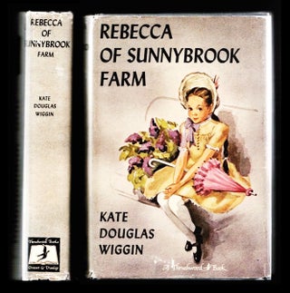 Item #011186 Rebecca of Sunnybrook Farm. Kate Douglas Wiggin