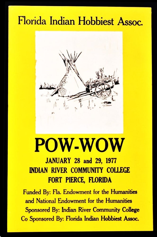 Item #011474 Poster for Florida Indian Hobbiest Assoc POW-WOW 1977 [with Original Paste-on Art]. Florida Indian Hobbiest Assoc.
