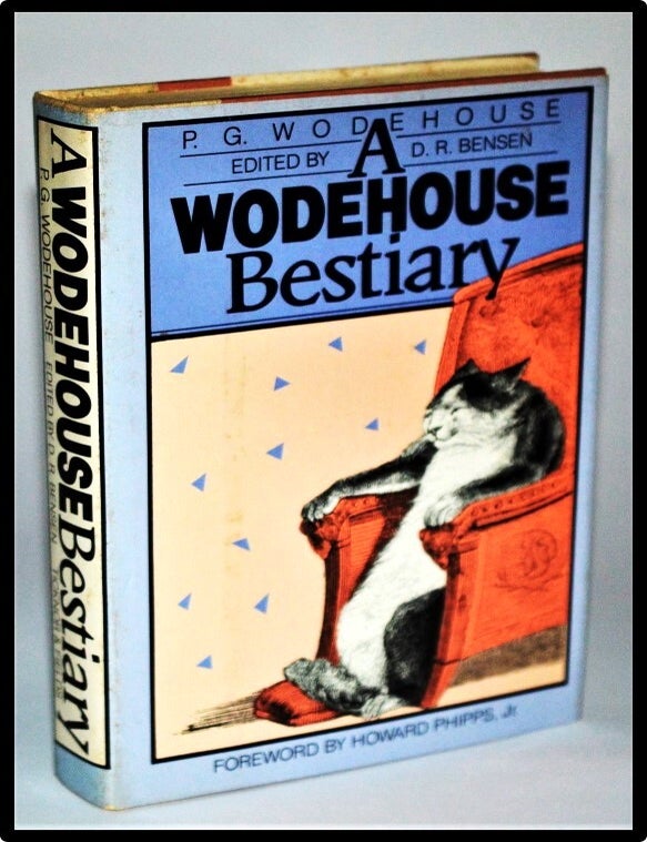 Item #011604 A Wodehouse Bestiary. P. G. Wodehouse, D. R. Bensen.