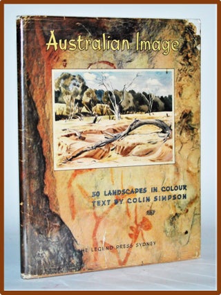 Item #011655 Australian Image: 50 Landscapes in Colour. Colin Simpson, Text