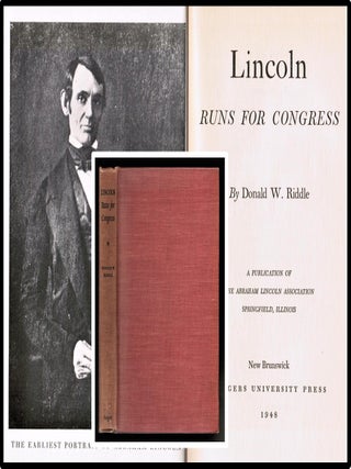 Item #011702 Lincoln Runs for Congress. Donald Riddle