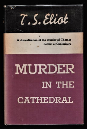 Item #011720 Murder in the Cathedral. T. S. Eliot