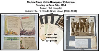 Item #011764 Florida-Times Union Newspaper Ephemera Relating to a Cuba Trip, 1934. Phil Turner,...