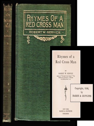 Item #011829 Rhymes of a Red Cross Man. Robert W. Service