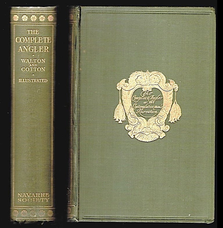 Item #012083 The Compleat Angler; Or, the Contemplative Man's Recreation: being a Difcourse of Fish and Fishing not unworthy the perufal of Anglers [The Complete Angler]. Izaak Walton, Charles Cotton, John Major.