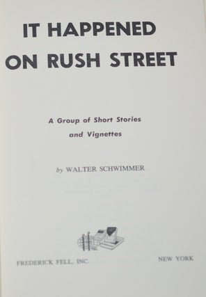 It Happened on Rush Street Short Stories & Vignettes
