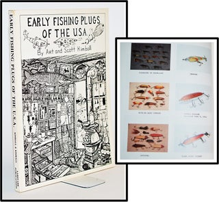 Item #012125 Early Fishing Plugs of the USA. Scott Kimball, Art Kimball