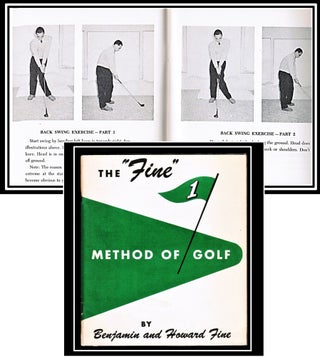 Item #012127 The "Fine" Method of Golf. Howard and Benjamin Fine