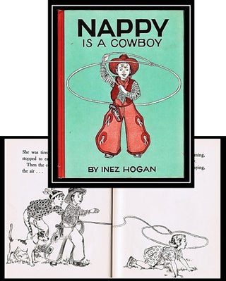 Item #012173 Nappy is a Cowboy. Inez Hogan