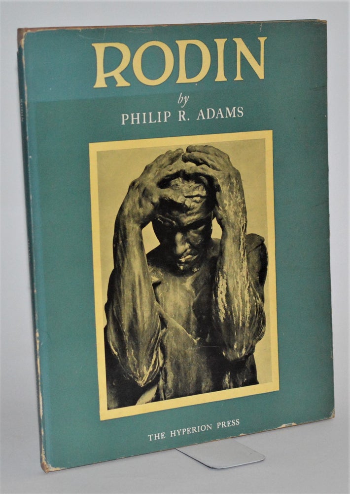 Item #012201 Rodin. Philip R. Adams.