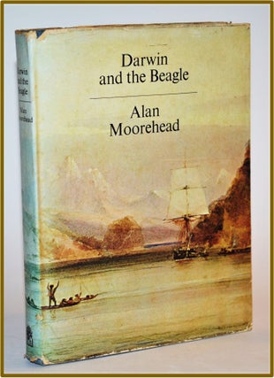 Darwin and the Beagle. Alan Moorhead.
