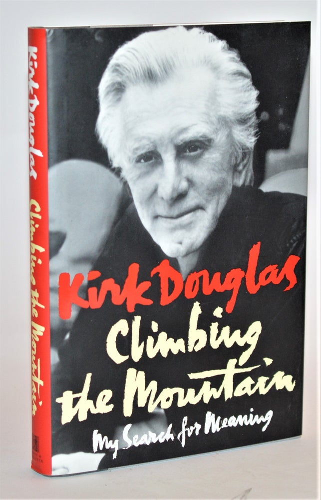 Item #012321 Climbing the Mountain. Kirk Douglas.