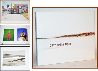 Item #012331 Catherine Opie: American Photographer. Dorothy Allison, Jennifer Blessing, Nat...