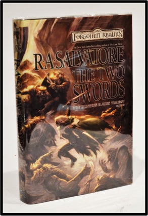 Item #012403 The Two Swords: The Hunter's Blades Trilogy, Book III. R. A. Salvatore