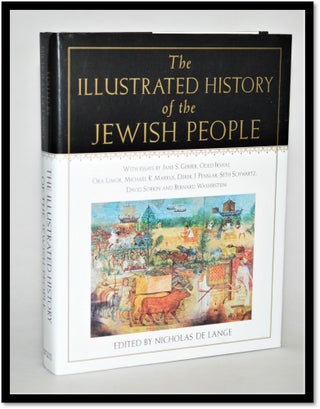 Item #012467 The Illustrated History of the Jewish People. Nicholas - De Lange