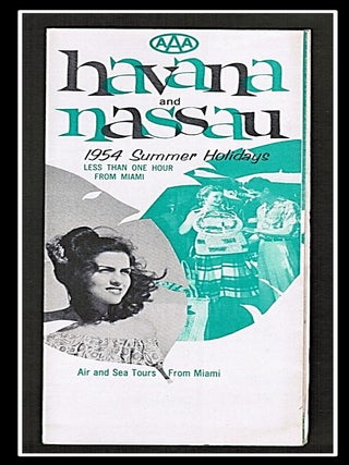 Vintage Travel Brochure AAA Havana and Nassau. 1954 Summer Holidays