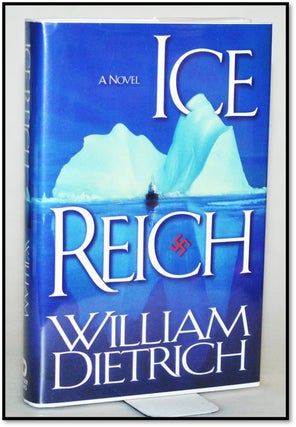 Item #012589 Ice Reich. William Dietrich