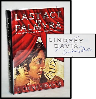 Item #012666 Last Act in Palmyra (Book 6 of 17: Marcus Didius Falco Mysteries). Lindsey Davis