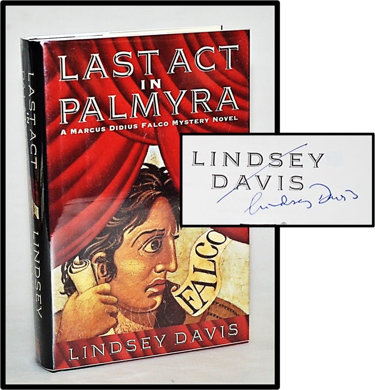 Item #012666 Last Act in Palmyra (Book 6 of 17: Marcus Didius Falco Mysteries). Lindsey Davis.