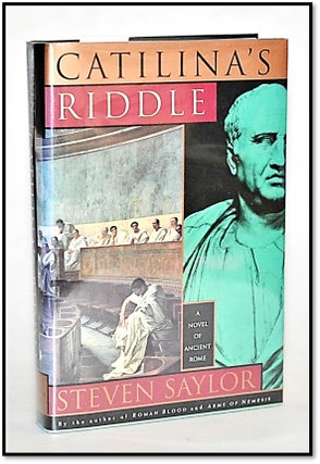 Item #012668 Catilina's Riddle [ Book 3 of The Roma Sub Rosa series]. Steven Saylor