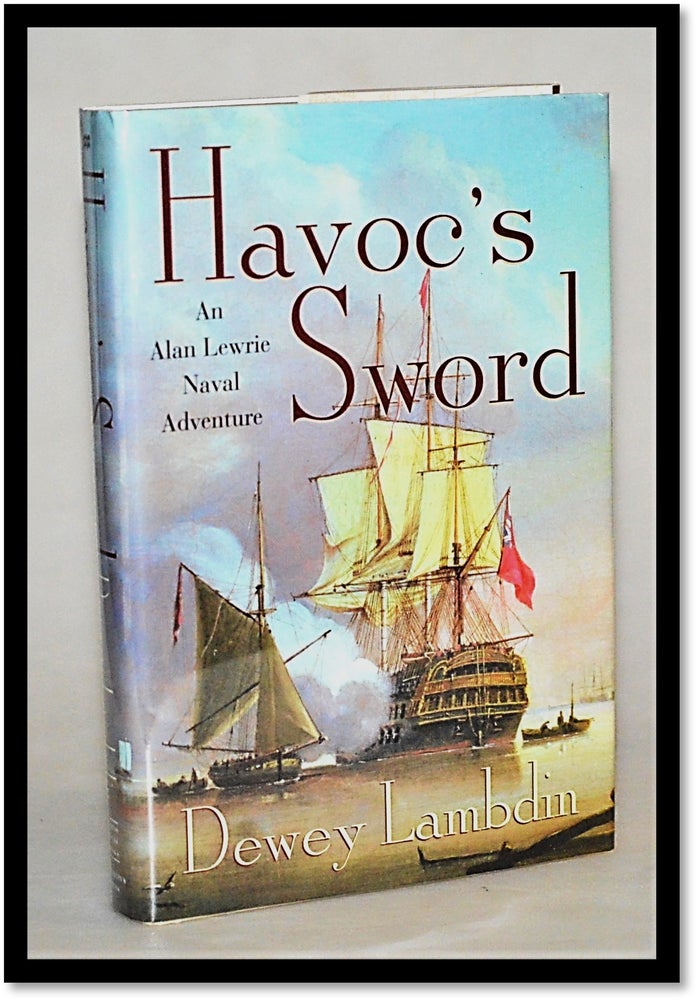 Item #012690 Havoc's Sword: An Alan Lewrie Naval Adventure #11. Dewey Lambdin.