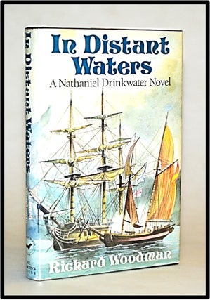 Item #012787 In Distant Waters [Nathaniel Drinkwater series #8]. Richard Woodman