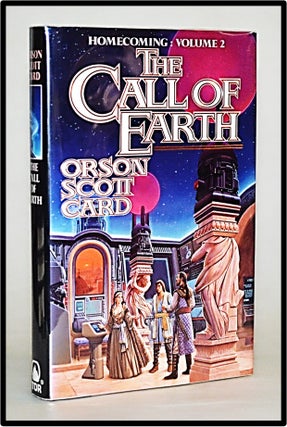 Item #012804 The Call of Earth Homecoming Volume 2. Orson Scott Card