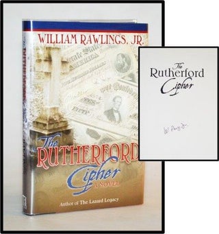 Item #012837 The Rutherford Cipher. William Rawlings, Jr