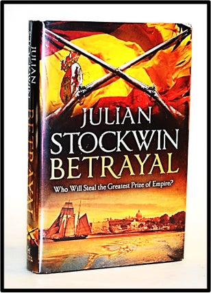 Item #012852 Betrayal: Thomas Kydd #13. Julian Stockwin