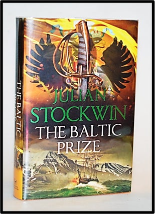 The Baltic Prize: Thomas Kydd #19. Julian Stockwin.