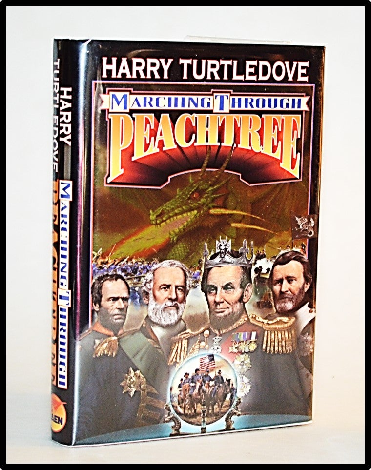 Item #012865 Marching Through Peachtree. Harry Turtledove.
