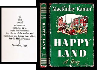 Item #012896 Happy Land, A Story. MacKinlay Kantor