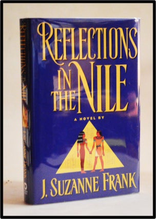 Item #012898 Reflections in the Nile. J. Suzanne Frank