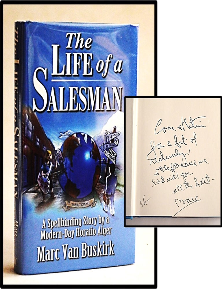 Item #012911 The Life of a Salesman. Marc Van Buskirk.