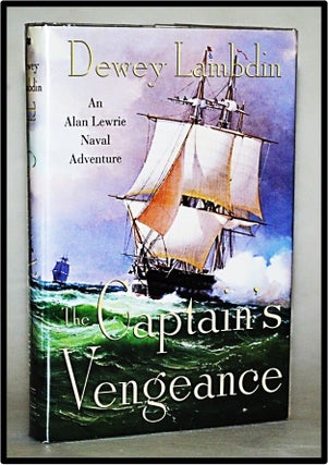 Item #012957 The Captain's Vengeance (Alan Lewrie Naval Adventures #12). Dewey Lambdin