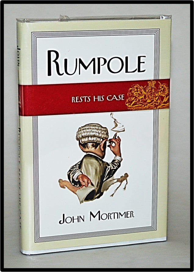Item #013036 Rumpole Rests His Case. John Clifford Mortimer.
