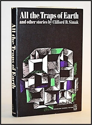 Item #013069 All the Traps of Earth and Other Stories. Clifford Simak, D