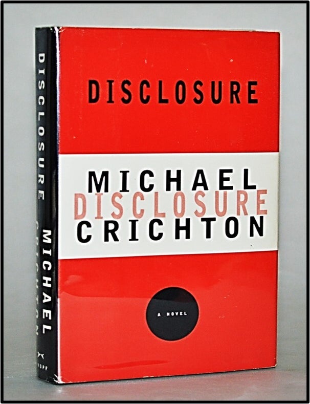 Item #013095 Disclosure. Michael Crichton.
