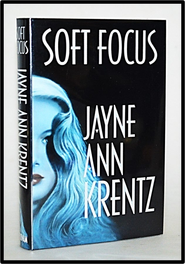 Soft Focus | Jayne Ann Krentz | First Edition, First Printing
