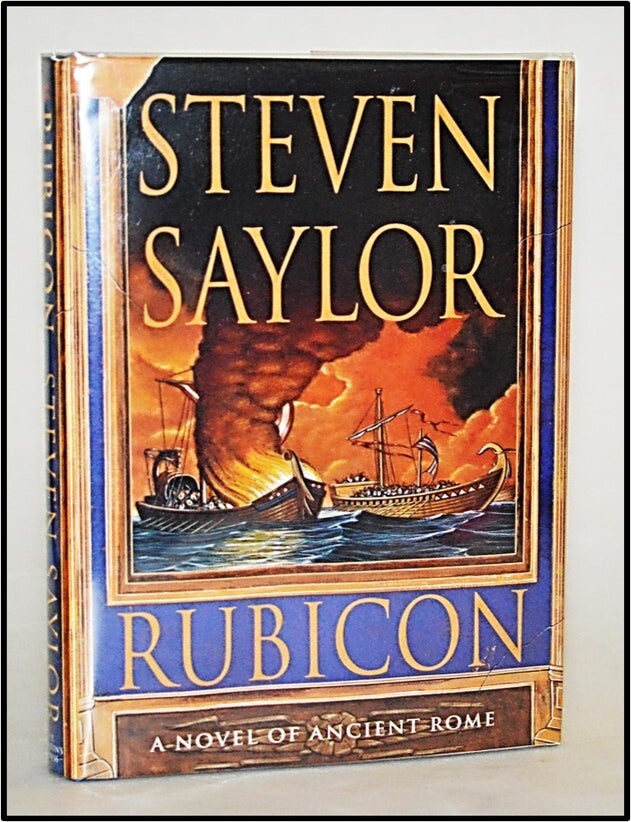 Item #013109 Rubicon: A Novel of Ancient Rome [Book 7 The Roma Sub Rosa series]. Steven Saylor.