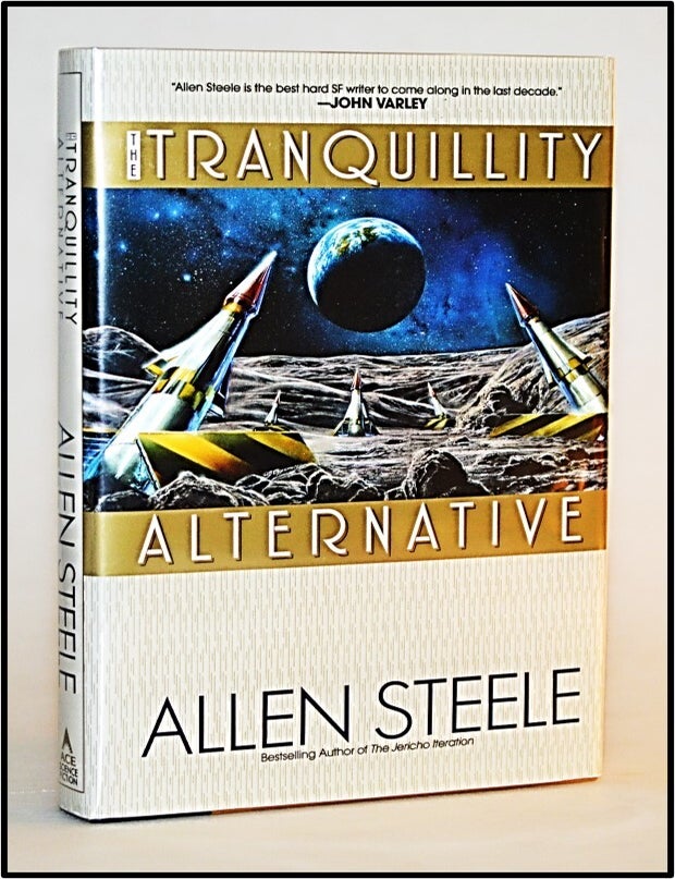 Item #013159 The Tranquility Alternative. Allen Steele.