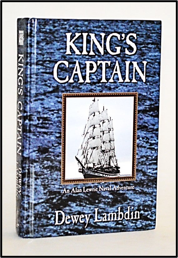 Item #013174 King's Captain: An Alan Lewrie Naval Adventure [Large Print] Book 9 Alan Lewrie Naval Adventures. Dewey Lambdin.