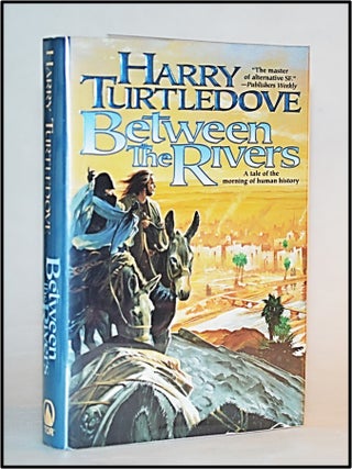 Item #013182 Between the Rivers. Harry Turtledove